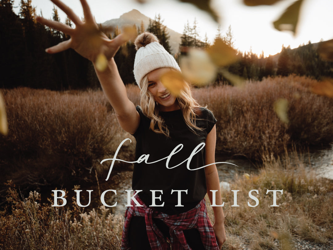 BUCKET LIST: 4 FALL MUST-DO'S