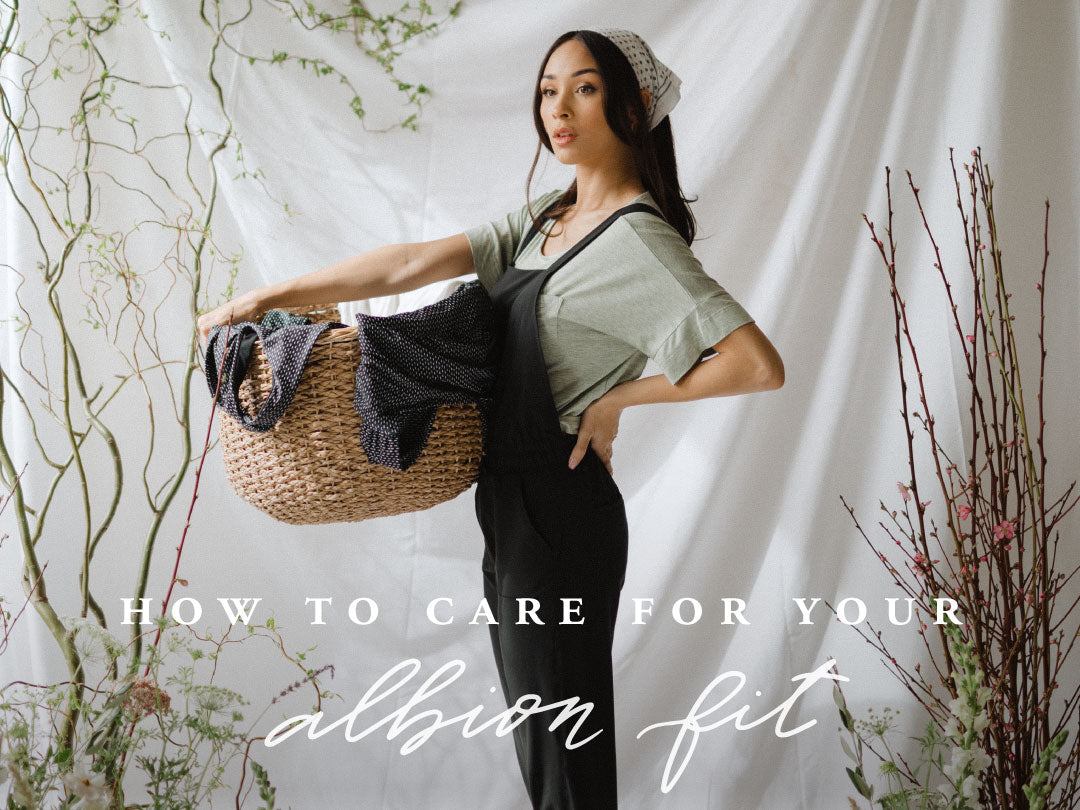 HOW TO CARE FOR YOUR ALBION FIT