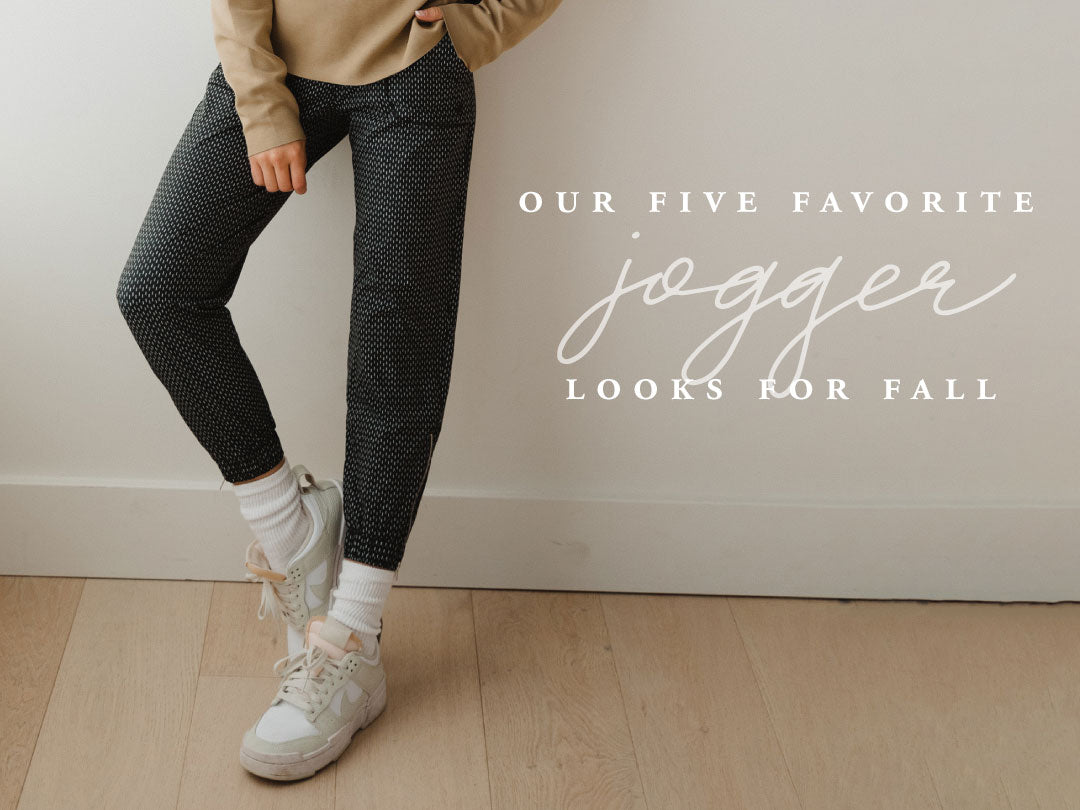 OUR FIVE FAVORITE JOGGER OUTFITS THIS FALL
