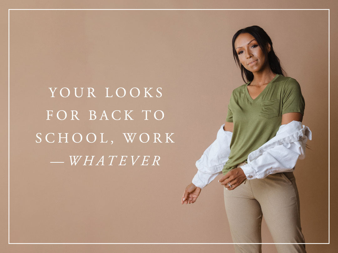 Your Looks for Back to School, Work, or Whatever