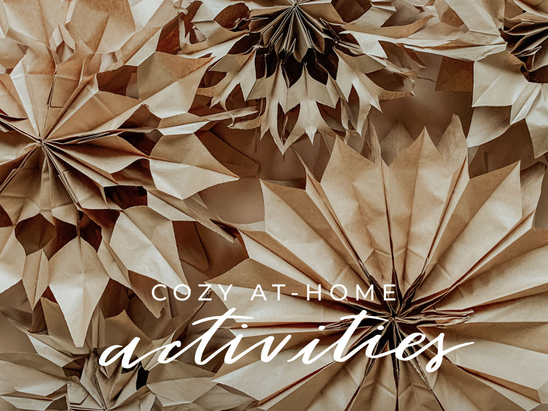 COZY AT-HOME ACTIVITIES