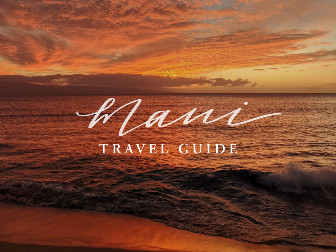 MAUI TRAVEL GUIDE