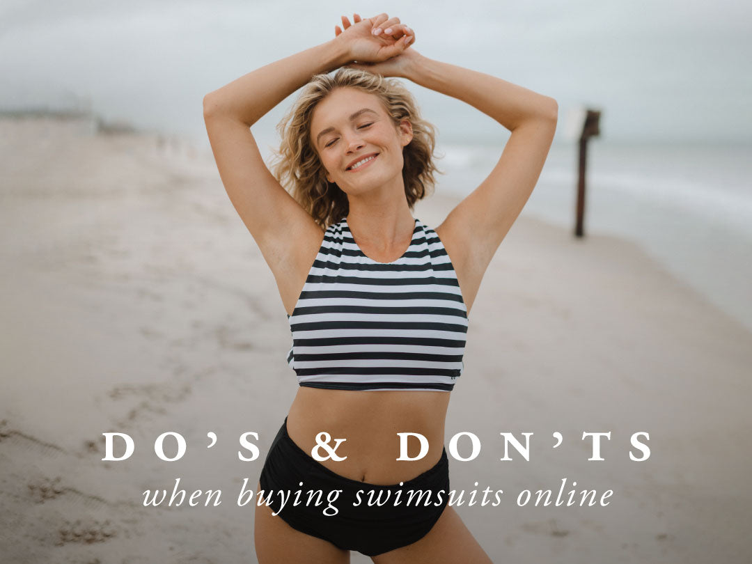 DO'S AND DON'TS WHEN BUYING SWIMSUITS ONLINE