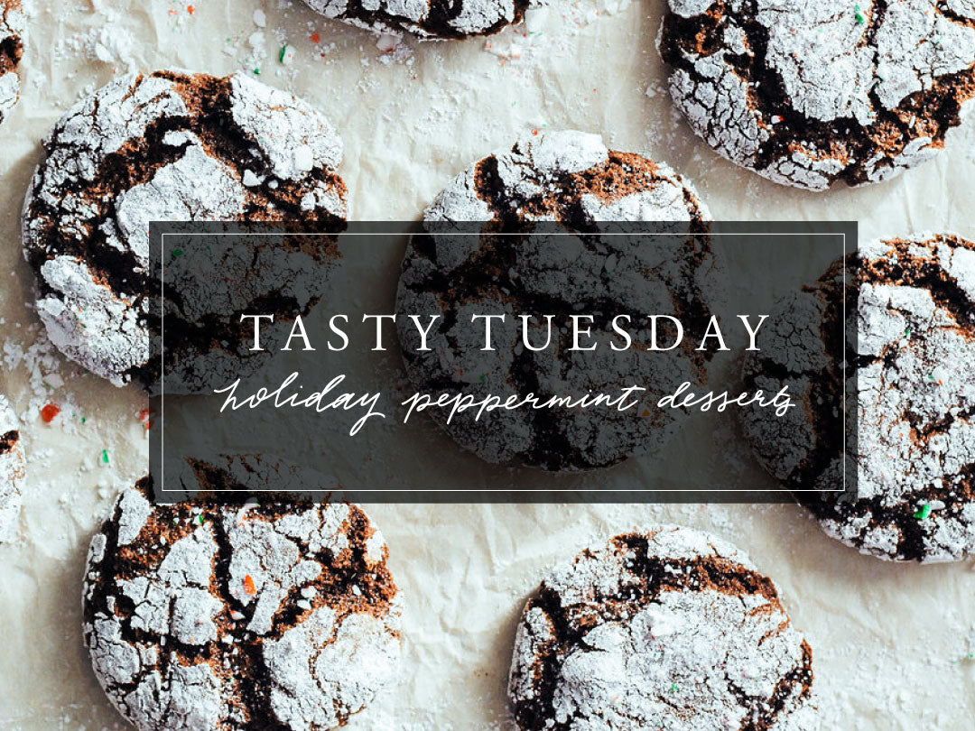 TASTY TUESDAY: HOLIDAY PEPPERMINT DESSERTS