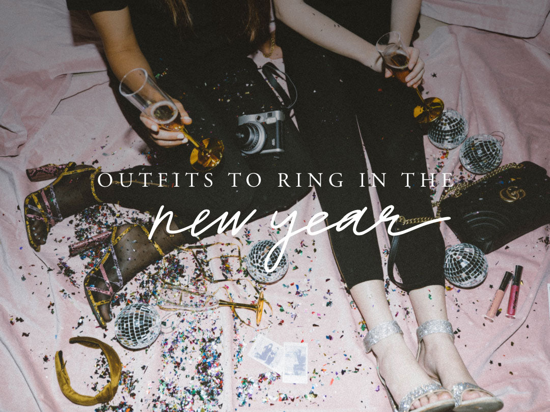 OUTFITS TO RING IN THE NEW YEAR