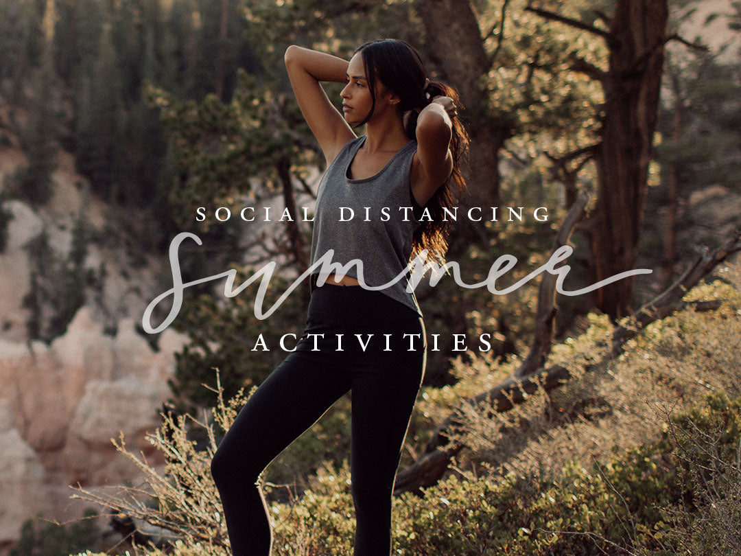 Social Distancing Summer Activities