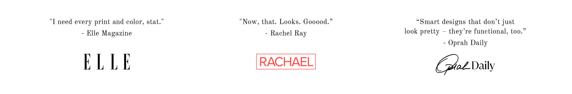 As Seen On: Elle Magazine, Rachael Ray, Oprah Daily